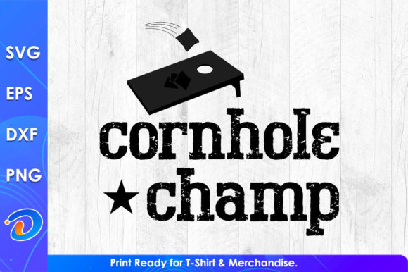 Cornhole Champ Funny Cornholes Svg Shirt Graphics for Crafts