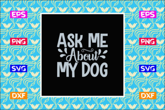 Funny Mom SVG Design, Ask Me About My Do Graphics