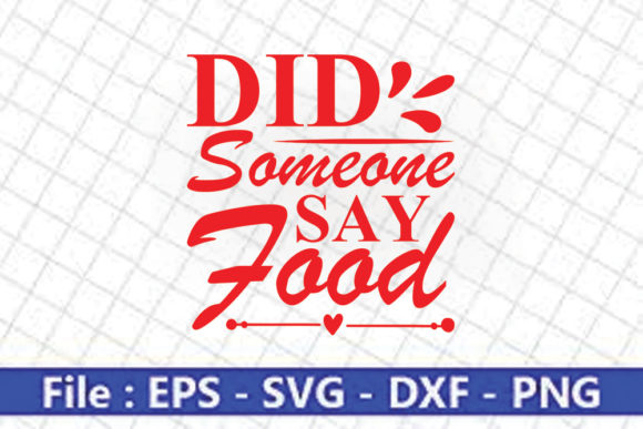 Funny Mom Svg Design, Did Someone Say