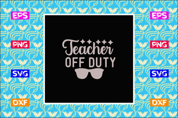 Funny Teacher SVG Design, Teacher off D Graphics in Crafts